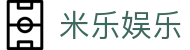 米乐-米乐·M6(中国大陆)官方网站